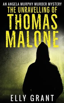 portada The Unravelling of Thomas Malone (in English)