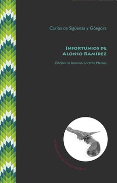 portada Infortunios de Alonso Ramírez (in Spanish)