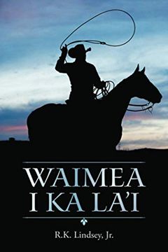 portada Waimea i ka La’I (en Inglés)