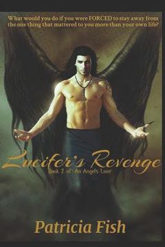 portada Lucifer's Revenge: Book 2 of An Angel's Love (en Inglés)