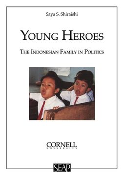 portada young heroes: the indonesian family in politics (en Inglés)
