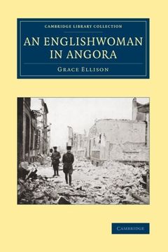 portada An Englishwoman in Angora (Cambridge Library Collection - Travel, Middle East and Asia Minor) (en Inglés)