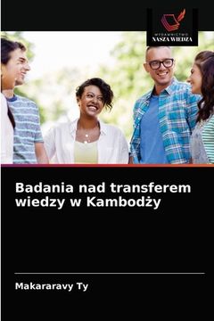portada Badania nad transferem wiedzy w Kambodży (en Polaco)