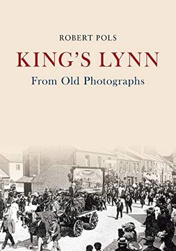 portada King's Lynn from Old Photographs (en Inglés)