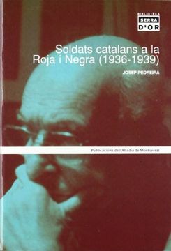 portada Soldats Catalans a la Roja i Negra (1936-1939) (en Catalá)