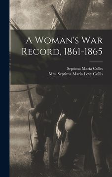 portada A Woman's War Record, 1861-1865 (en Inglés)