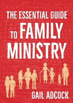 portada The Essential Guide to Family Ministry 