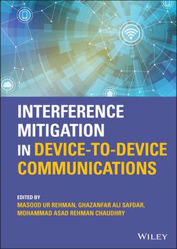 portada Interference Mitigation in Device–To–Device Communications 