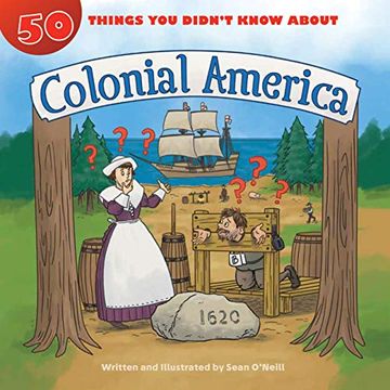portada 50 Things you Didn'T Know About Colonial America (en Inglés)