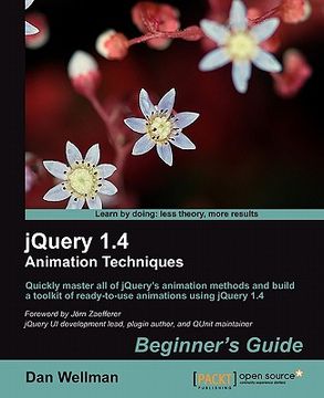 portada jquery 1.4 animation techniques: beginners guide (en Inglés)