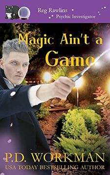 portada Magic Ain'T a Game: A Paranormal & cat Cozy Mystery (11) (Reg Rawlins, Psychic Investigation) (en Inglés)