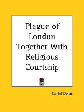 portada plague of london together with religious courtship (en Inglés)
