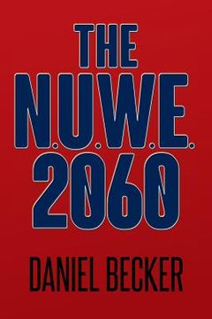 portada The N.U.W.E. 2060 (in English)