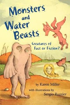 portada monsters and water beasts: creatures of fact or fiction? (en Inglés)