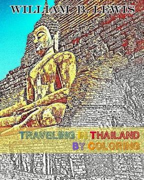 portada Traveling In Thailand By Coloring (en Inglés)