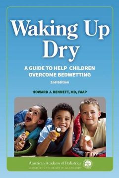 portada Waking up Dry: A Guide to Help Children Overcome Bedwetting