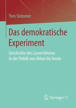 portada Das Demokratische Experiment: Geschichte des Losverfahrens in der Politik von Athen bis Heute (en Alemán)