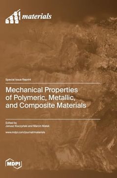 portada Mechanical Properties of Polymeric, Metallic, and Composite Materials (en Inglés)