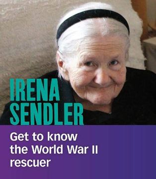 portada Irena Sendler: Get to Know the World war ii Rescuer (People you Should Know) (en Inglés)