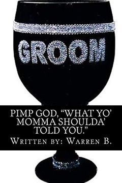 portada "Pimp God": What Your mom Should Have Told You! (en Inglés)