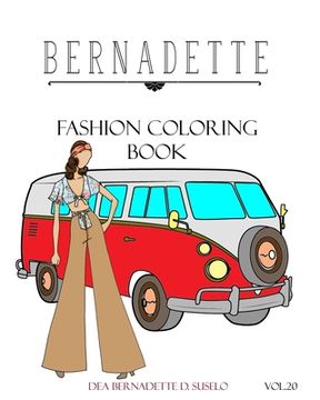 portada BERNADETTE Fashion Coloring Book Vol.20: 60s Inspired Outfits (en Inglés)
