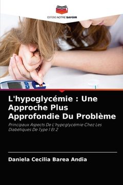portada L'hypoglycémie: Une Approche Plus Approfondie Du Problème (in French)