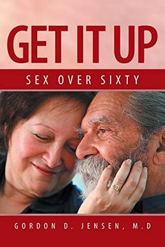 portada Get it up: Sex for Over Sixty (en Inglés)