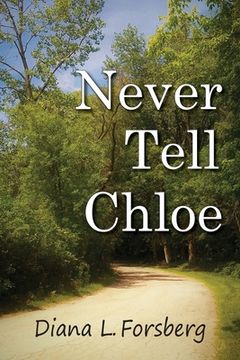 portada Never Tell Chloe (en Inglés)