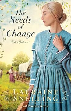 portada Seeds of Change: 1 (Leah'S Garden) (en Inglés)