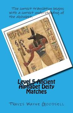 portada Level 5 Ancient Alphabet Deity Matches (en Inglés)