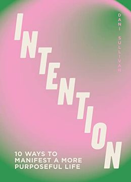 portada Intention: 10 Ways to Live Purposefully (in English)