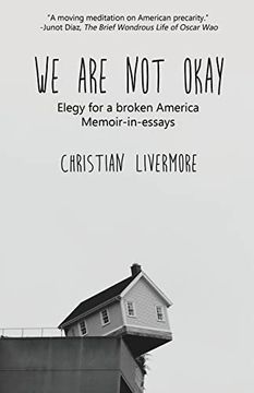 portada We are not Okay: Elegy for a Broken America (en Inglés)
