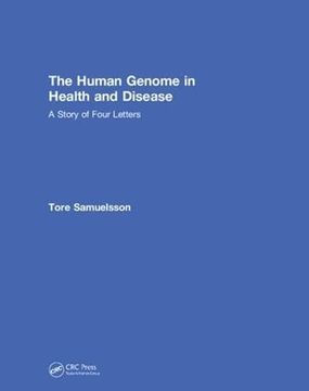 portada The Human Genome in Health and Disease: A Story of Four Letters (in English)