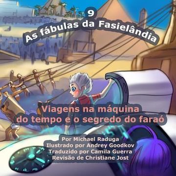portada As fábulas da Fasielândia - 9: Viagens na máquina do tempo e o segredo do faraó (en Portugués)