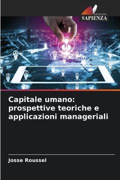 portada Capitale umano: prospettive teoriche e applicazioni manageriali