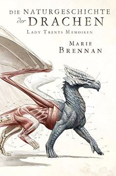 portada Lady Trents Memoiren: Die Naturgeschichte der Drachen (in German)