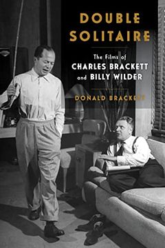 portada Double Solitaire: The Films of Charles Brackett and Billy Wilder (in English)