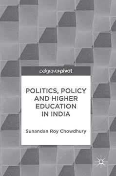 portada Politics, Policy and Higher Education in India (en Inglés)