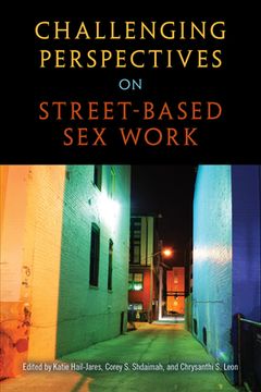 portada Challenging Perspectives on Street-Based Sex Work (en Inglés)