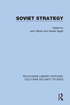 portada Soviet Strategy (Routledge Library Editions: Cold war Security Studies) (en Inglés)