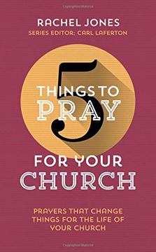 portada 5 Things to Pray for Your Church: Prayers That Change Things for the Life of Your Church (en Inglés)