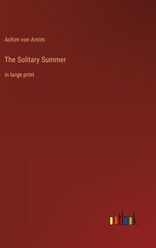portada The Solitary Summer: in large print
