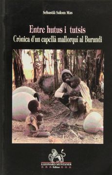 portada Entre hutus i tutsis : crònica d'un capellà mallorquí al Burundi