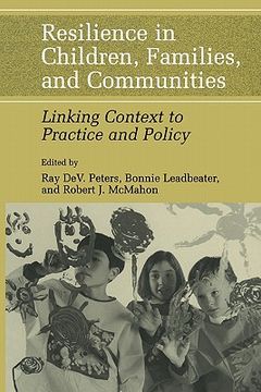 portada resilience in children, families, and communities: linking context to practice and policy (en Inglés)