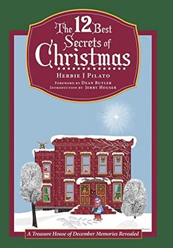 portada The 12 Best Secrets of Christmas: A Treasure House of December Memories Revealed (en Inglés)
