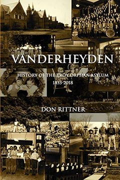 portada Vanderheyden History of the Troy Orphan Asylum 1833-2018 