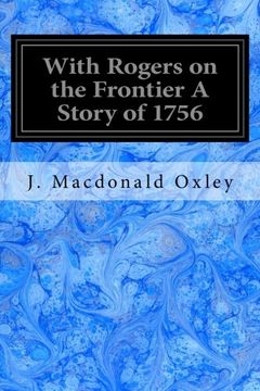 portada With Rogers on the Frontier A Story of 1756