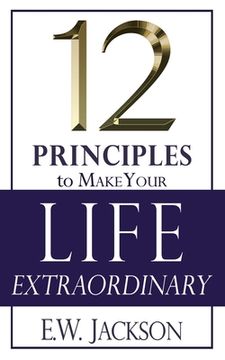 portada 12 Principles to Make Your Life Extraordinary