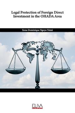 portada Legal Protection of Foreign Direct Investment in the OHADA Area (en Inglés)
