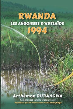 portada Rwanda 1994: Les Angoisses D'Adelaïde (en Francés)